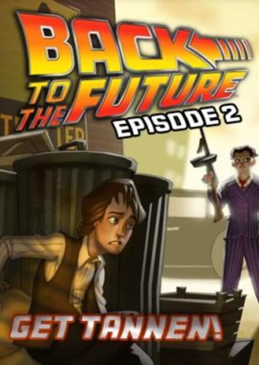 Back to the Future: The Game - Episode 2: Get Tannen!