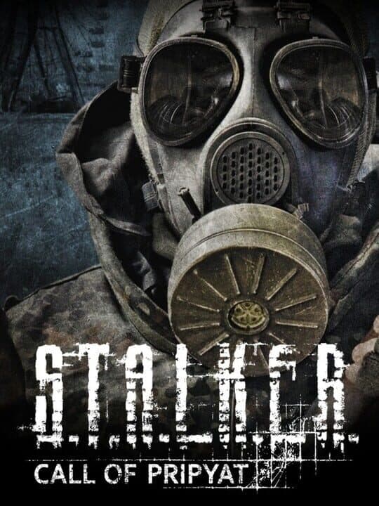 S.T.A.L.K.E.R.: Call of Pripyat