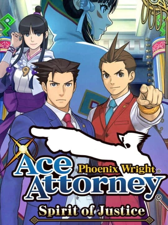 Phoenix Wright: Ace Attorney - Spirit of Justice