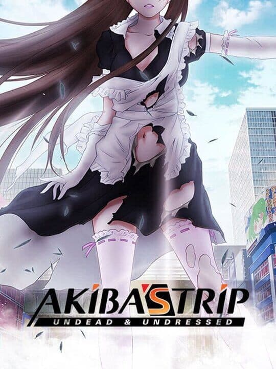 Akiba's Trip: Undead & Undressed