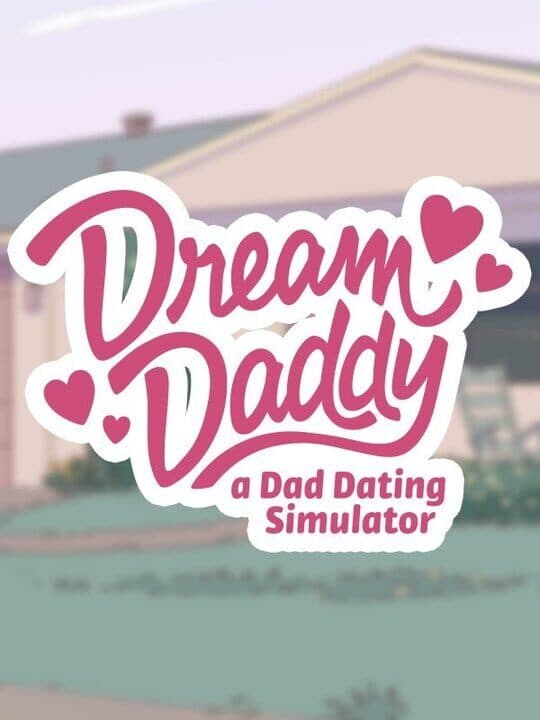 Dream Daddy: A Dad Dating Simulator